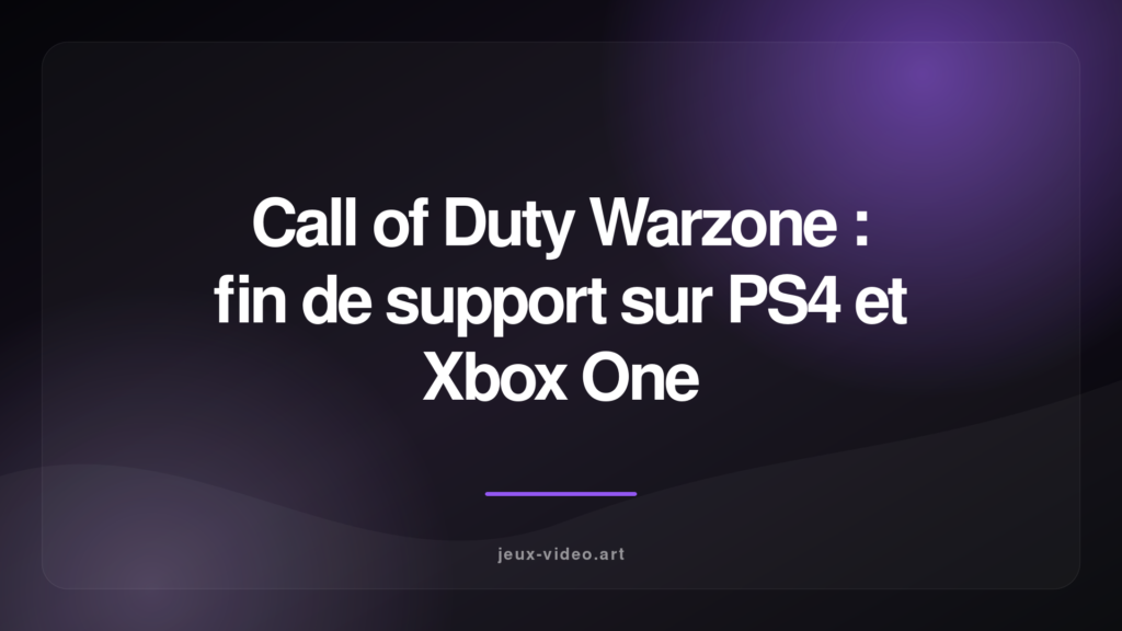 Activision confirme l&rsquo;arrêt de Call of Duty Warzone sur PS4 et Xbox One