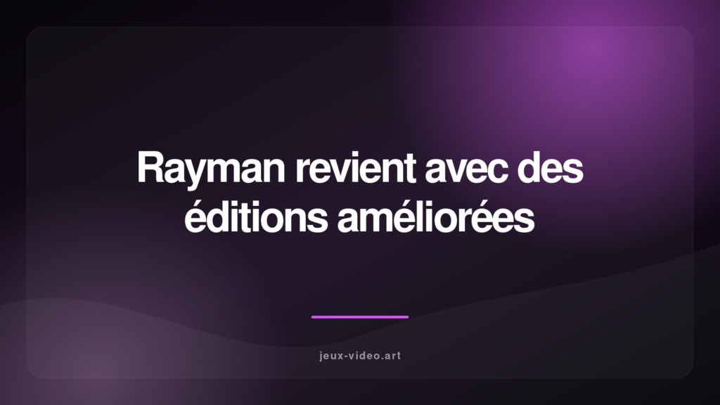 Ubisoft prépare des remakes de Rayman Origins et Legends