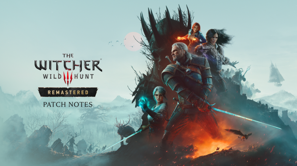 The Witcher 3: Wild Hunt — Remastered est disponible : les nouveautés clés